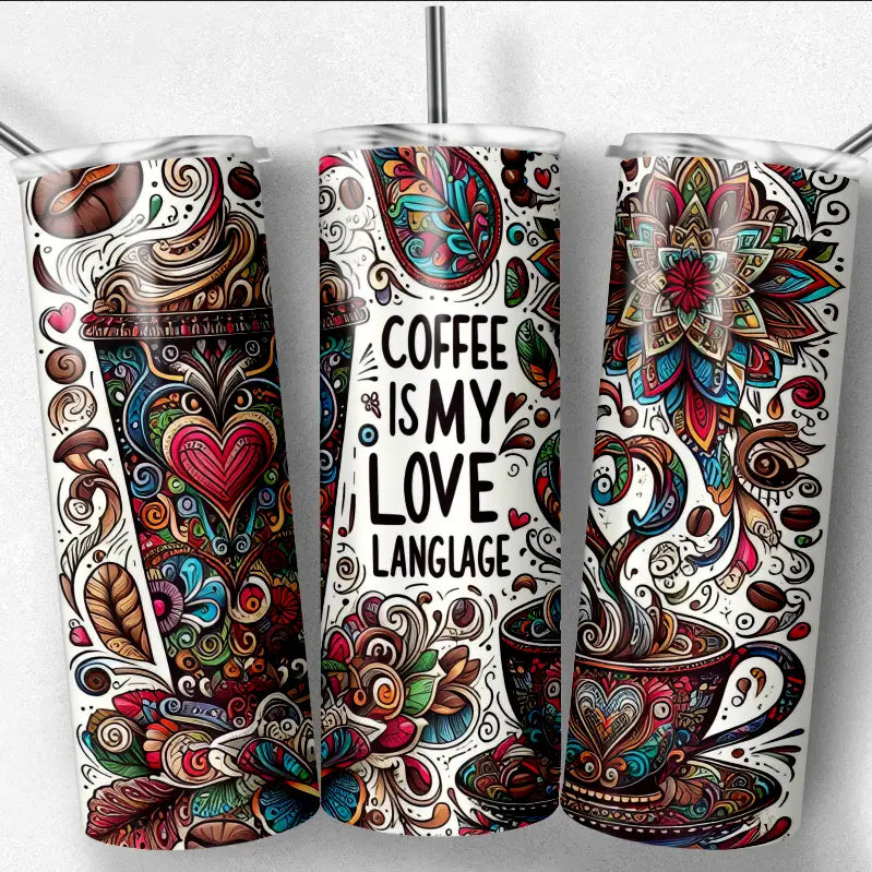 Coffee Love Language Tumbler